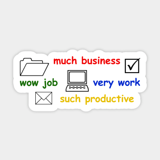 Wow Job Much Business Very Work Sticker